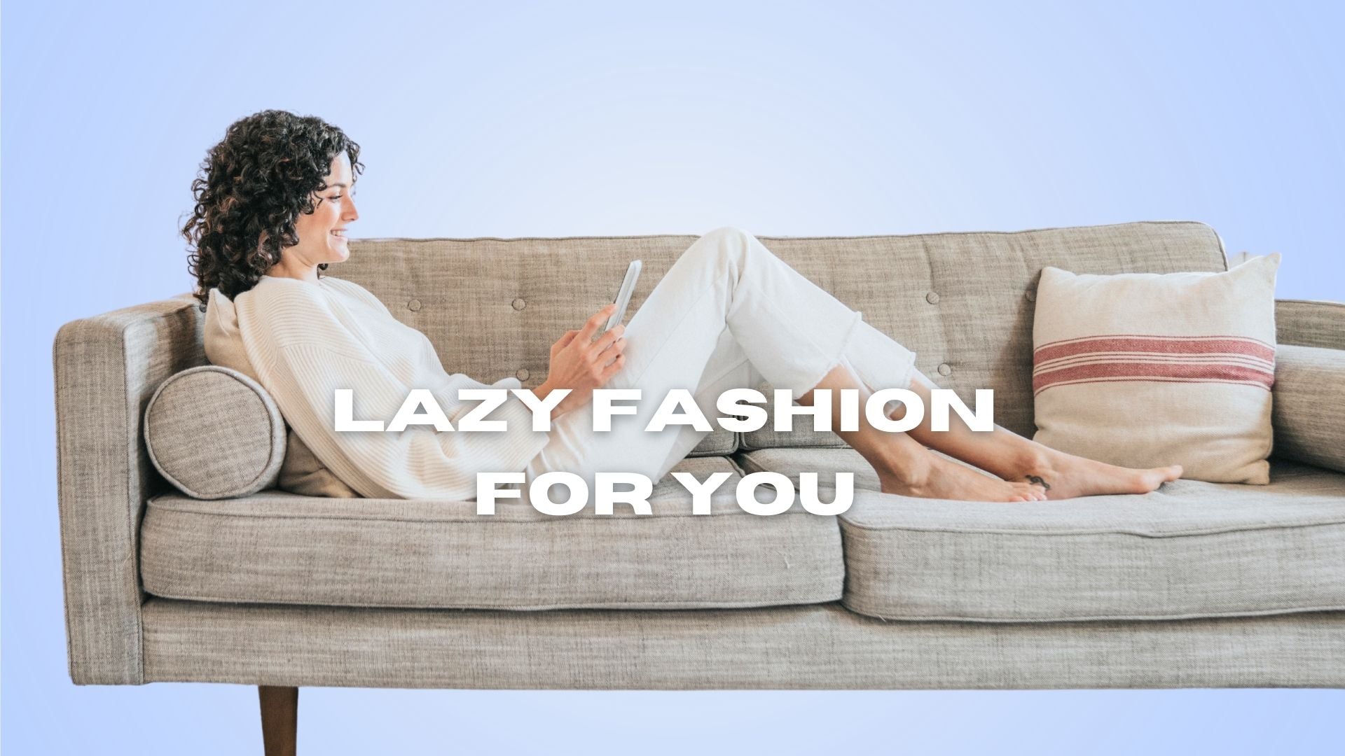Sourí Fashion lazy fashion for you